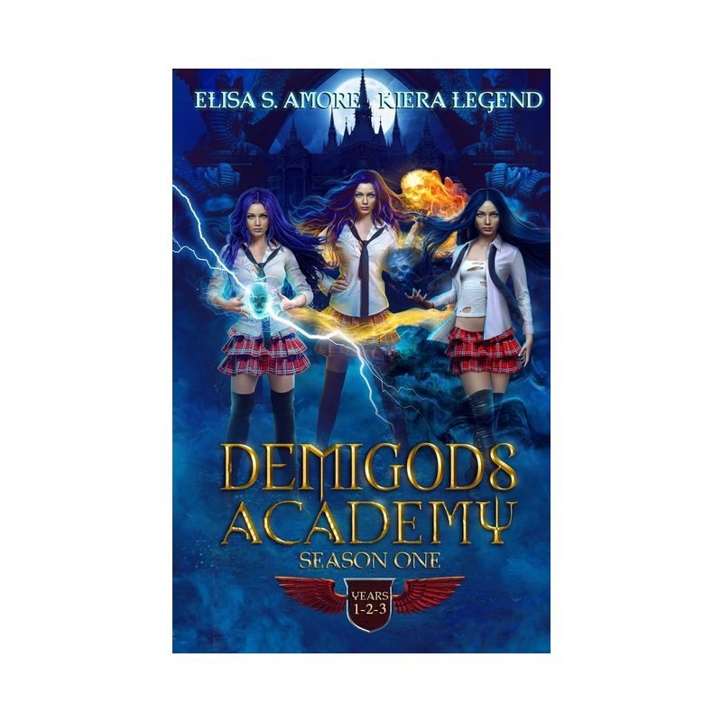 Demigods Academy - Season One - by  Elisa S Amore & Kiera Legend (Paperback), 1 of 2