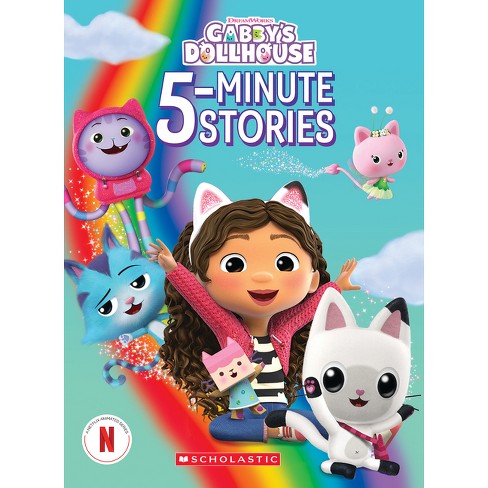 Gabby's 5-minute Stories (gabby's Dollhouse) - By Scholastic (hardcover) :  Target