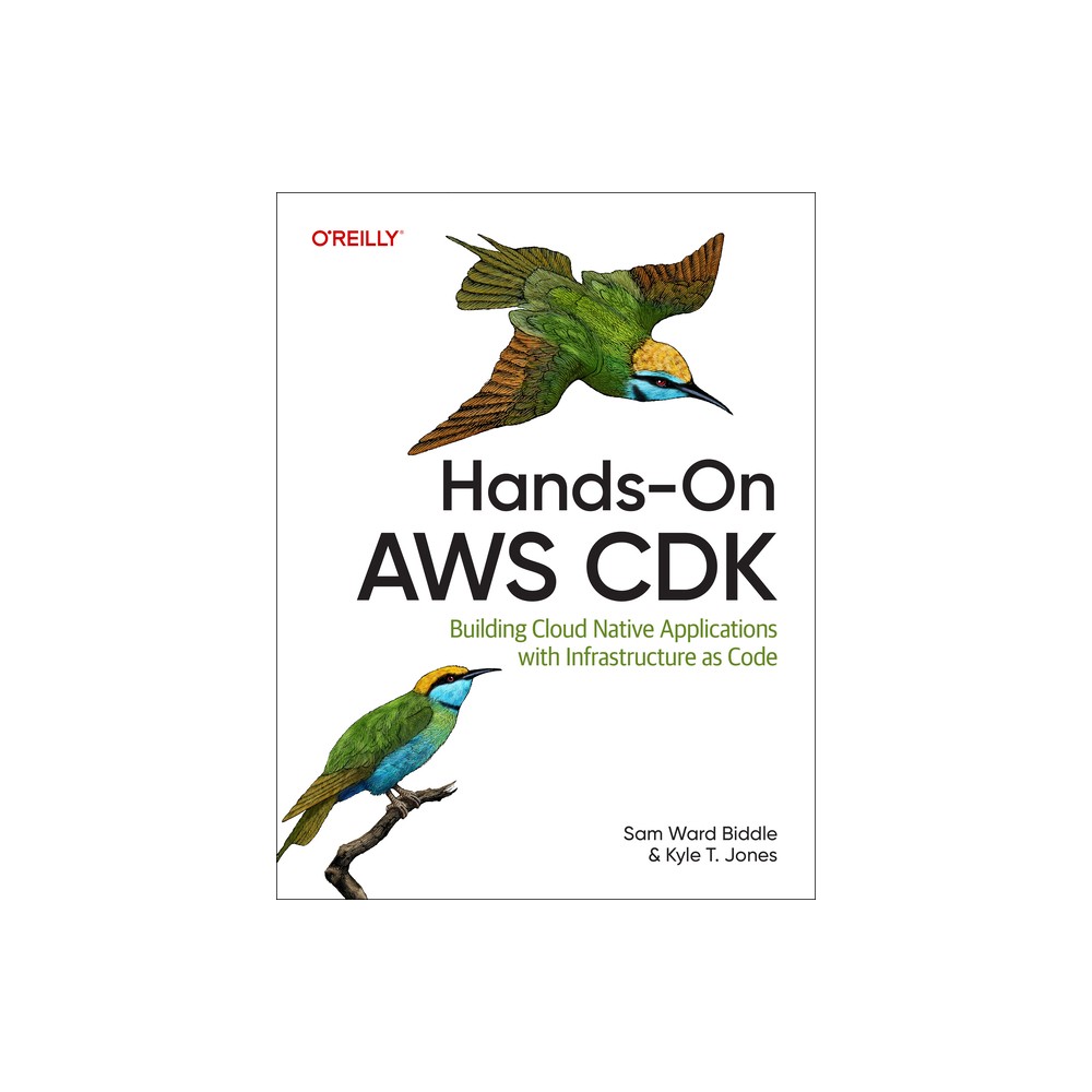Hands-On AWS Cdk - by Sam Ward Biddle & Kyle T Jones (Paperback)