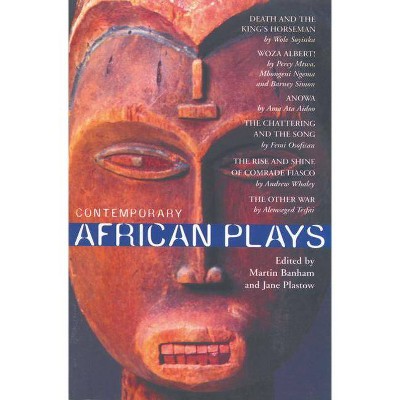 Contemporary African Plays - (Play Anthologies) by  Wole Soyinka & Percy Mtwa & Ama Aidoo (Paperback)