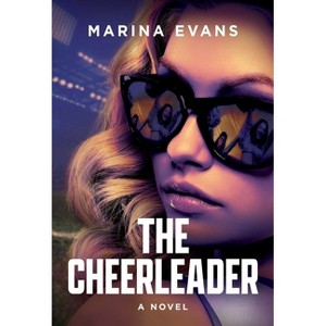 The Cheerleader - by  Marina Evans (Hardcover) - 1 of 1