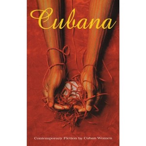 Cubana - by  Ruth Behar (Paperback) - 1 of 1