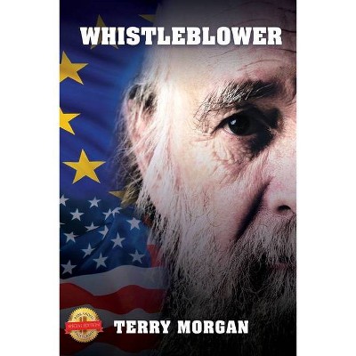 Whistleblower - by  Terry Morgan (Paperback)