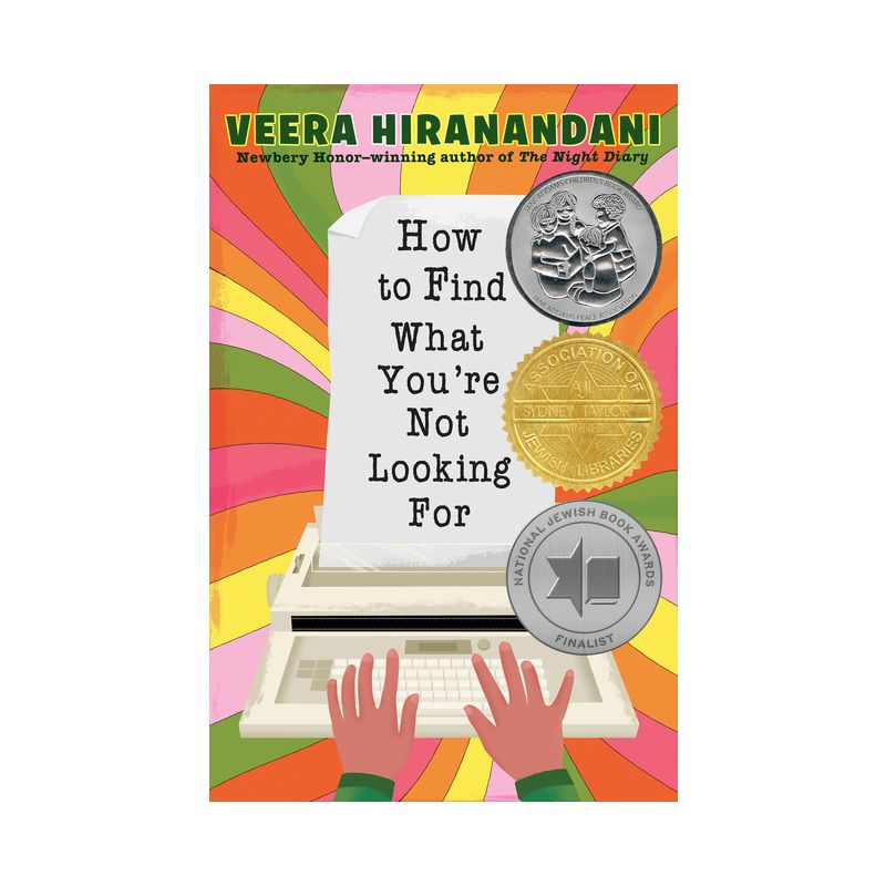 How to Find What You're Not Looking for - by  Veera Hiranandani (Paperback), 1 of 2