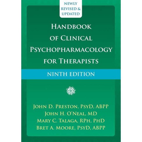 Handbook Of Clinical Psychopharmacology For Therapists 9th Edition By John D Preston John H O Neal Mary C Talaga Bret A Moore Hardcover Target