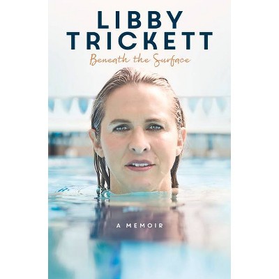  Beneath the Surface - by  Libby Trickett (Paperback) 