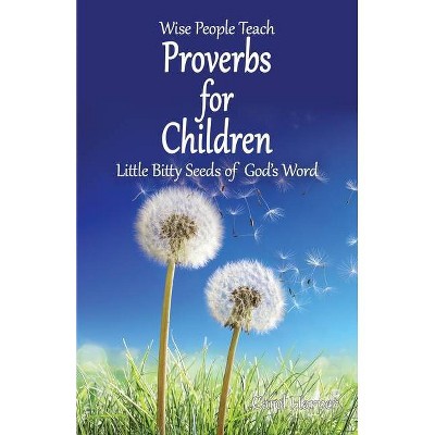 Proverbs for Children - by  Carol Harper (Paperback)