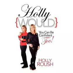Hollywould - by  Holly Roush (Paperback)