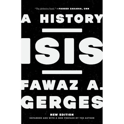 Isis - by  Fawaz A Gerges (Paperback)