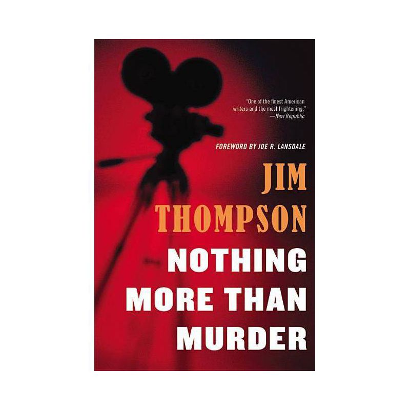 Nothing More Than Murder - (Mulholland Classic) by  Jim Thompson (Paperback), 1 of 2