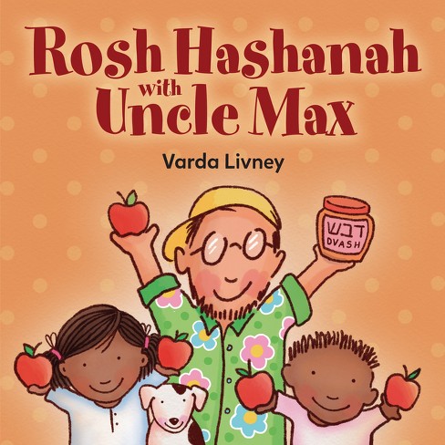 Rosh Hashanah with Uncle Max - by  Varda Livney (Board Book) - image 1 of 1