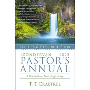 The Zondervan 2025 Pastor's Annual - by  T T Crabtree (Paperback) - 1 of 1