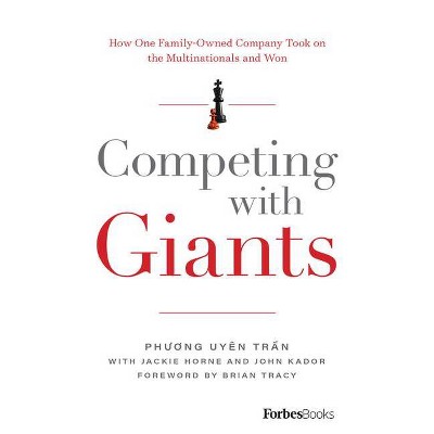 Competing with Giants - by  Ph&#432 & &#417 & ng Uyên Tr&#7847 & n (Hardcover)