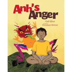 Anh's Anger - by  Gail Silver (Hardcover) - 1 of 1
