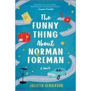 The Funny Thing about Norman Foreman - by  Julietta Henderson (Paperback) - 1 of 1