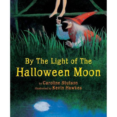 By the Light of the Halloween Moon - by  Caroline Stutson (Paperback)