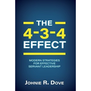 The 4-3-4 Effect - by  Johnie R Dove (Paperback) - 1 of 1