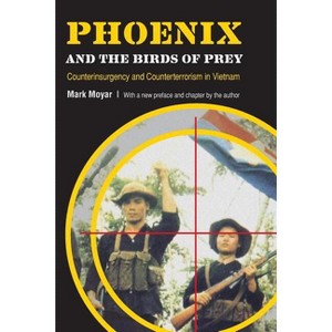 Phoenix and the Birds of Prey - by  Mark Moyar (Paperback) - 1 of 1