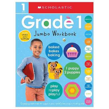 First Grade Jumbo Workbook: Scholastic Early Learners (Jumbo Workbook) - (Paperback)