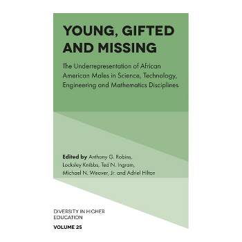 Young, Gifted and Missing - (Diversity in Higher Education) (Hardcover)
