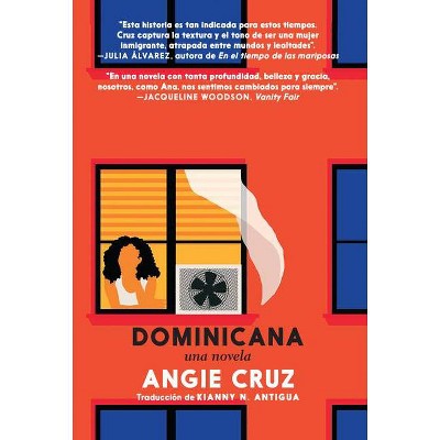 Dominicana - by  Angie Cruz (Paperback)