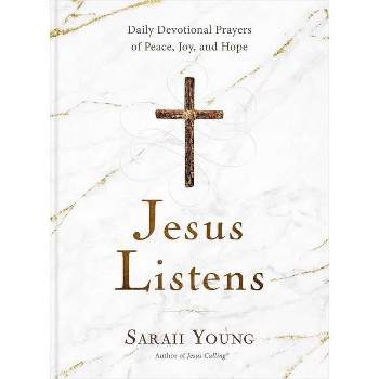 Jesus Listens - by Sarah Young (Hardcover)
