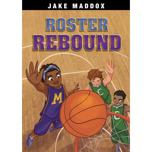 Roster Rebound - (Jake Maddox Sports Stories) by  Jake Maddox (Paperback) - image 1 of 1