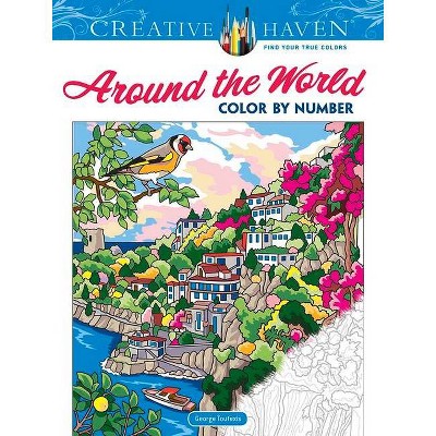 Creative Haven Around the World Color by Number - (Creative Haven Coloring Books) by  George Toufexis (Paperback)