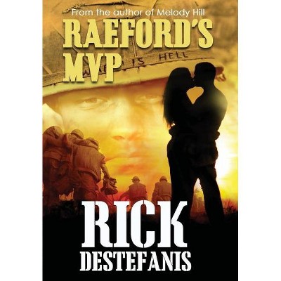 Raeford's MVP - (Vietnam War) by  Rick Destefanis (Hardcover)