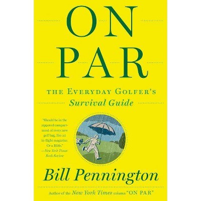 On Par - by  Bill Pennington (Paperback)