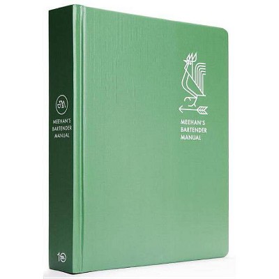 Meehan's Bartender Manual - by  Jim Meehan (Hardcover)