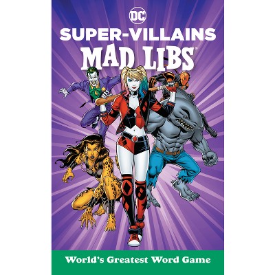 DC Super-Villains Mad Libs - by  Brandon T Snider & Mad Libs (Paperback)