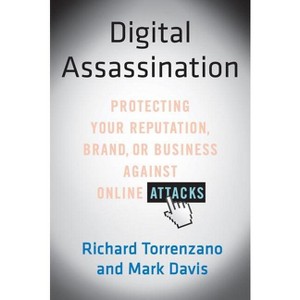 Digital Assassination - by  Richard Torrenzano & Mark Davis (Paperback) - 1 of 1