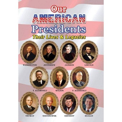 Our American Presidents: Their Lives & Legacies (DVD)(2019)