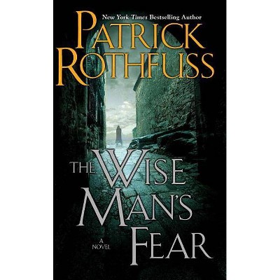 The Wise Man's Fear - (Kingkiller Chronicles) by  Patrick Rothfuss (Hardcover)