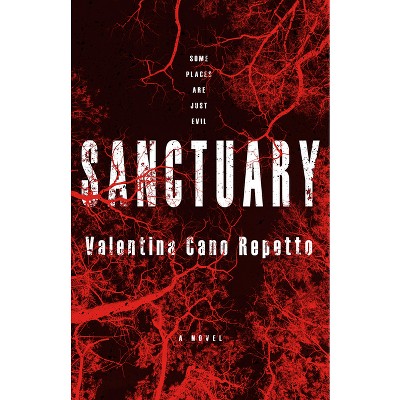 Sanctuary - by  Valentina Cano Repetto (Paperback)