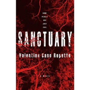 Sanctuary - by  Valentina Cano Repetto (Paperback) - 1 of 1