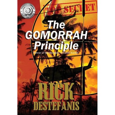 The Gomorrah Principle - (Vietnam War) by  Rick Destefanis (Hardcover)