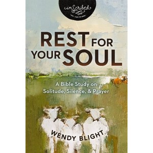 Rest for Your Soul - (Inscribed Collection) by  Wendy Blight (Paperback) - 1 of 1