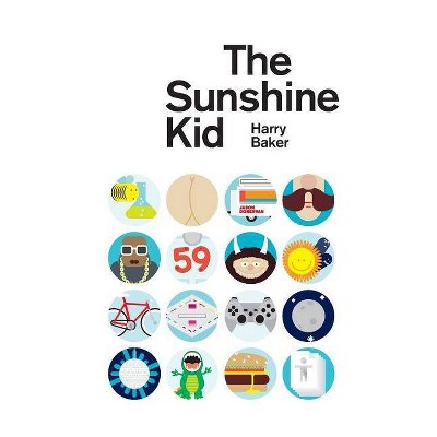 The Sunshine Kid - by  Harry Baker (Paperback)