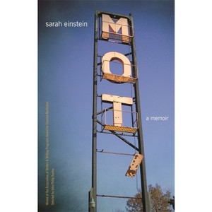 Mot - (The Sue William Silverman Prize for Creative Nonfiction) by  Sarah Einstein (Paperback) - 1 of 1