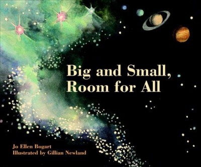 Big and Small, Room for All - by  Jo Ellen Bogart (Board Book)