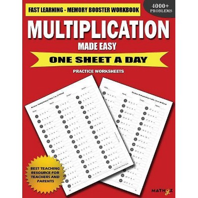 Multiplication Made Easy - by  Mathyz Learning (Paperback)