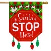 Santa Stop Here Christmas Burlap House Flag 28" x 40" Briarwood Lane - 2 of 4
