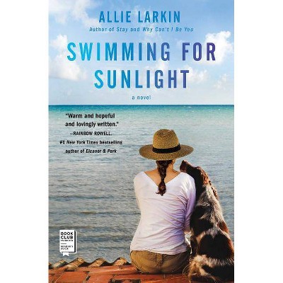 Swimming for Sunlight -  by Allie Larkin (Paperback)