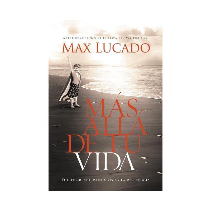Más Allá de Tu Vida - by  Max Lucado (Paperback), 1 of 2