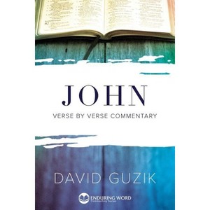 John - by  David Guzik (Paperback) - 1 of 1