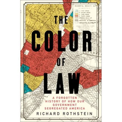  The Color of Law - by  Richard Rothstein (Hardcover) 
