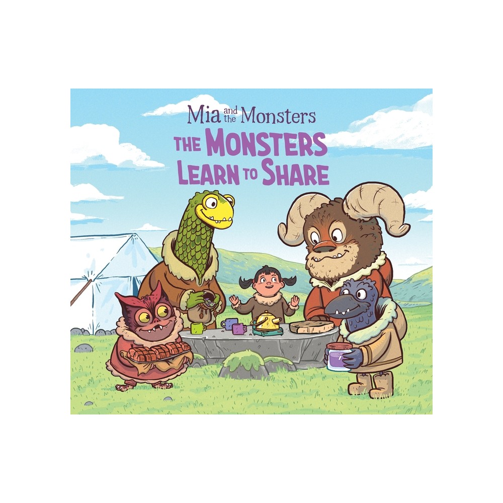 MIA and the Monsters: The Monsters Learn to Share - by Neil Christopher (Hardcover)