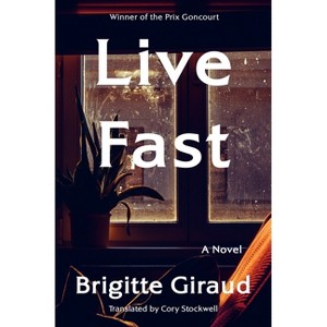 Live Fast - by Brigitte Giraud - 1 of 1